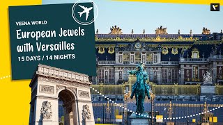 European Jewels with Versailles with Veena World [upl. by Filmore430]