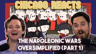 The Napoleonic Wars  OverSimplified Part 1  First Time Reactions [upl. by Yrak918]