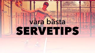 TEKNIKTAKTIK  4 Tips för serven [upl. by Eojyllib213]