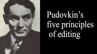 pudovkins 5 principles of editing [upl. by Stormy337]