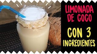 Receta de Limonada de Coco  Paso a paso [upl. by Abrams146]