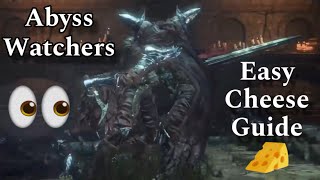 Dark Souls 3 PS4 Abyss Watchers Cheese Guide [upl. by Ahab]