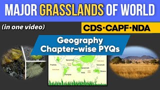 Important Grasslands CDS CAPF NDA Exam  PYQS  Geography for CDS [upl. by Cariotta]