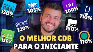 10 MELHORES INVESTIMENTOS PARA INICIANTES MELHOR CDB RENDA FIXA COM LIQUIDEZ DIÁRIA [upl. by Tiffany]