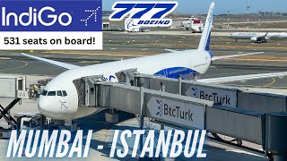 The New IndiGo B777300ER  Mumbai  Istanbul  IndiGo Economy Class B777300ER  Trip Report [upl. by Eniamrahs]