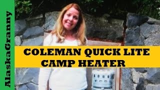 Coleman Quick Lite Camp Heater Stay Warm Camping Hunting Emergencies [upl. by Ennaillij]