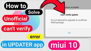 How to Fix Error in Updater app while Installing MIUI 10 [upl. by Altis999]