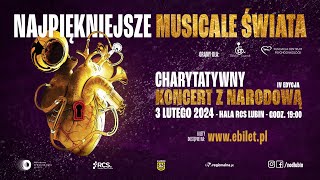 Charytatywny Koncert z Narodową IV edycja  Najpiękniejsze Musicale Świata  NOD [upl. by Yesnnyl]