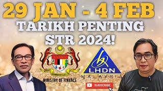 TARIKH PENTING 29 JANUARI HINGGA 4 FEBRUARI 2024 UNTUK STR 2024 [upl. by Nenad654]