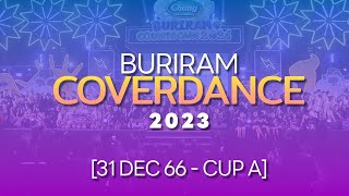 BURIRAM COVER DANCE 2023 CUP A 31 DEC [upl. by Eniarol]