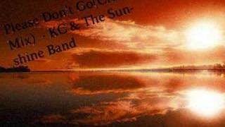 Please Dont Go KC amp The Sunshine Band [upl. by Nyrehtac]