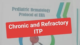 Egyptian Pediatric Hematology Protocols Chronic and Refractory ITP [upl. by Tailor]