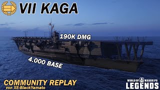 KAGA  Community Replay von XEBlackYamato  World of Warships Legends [upl. by Htnnek]