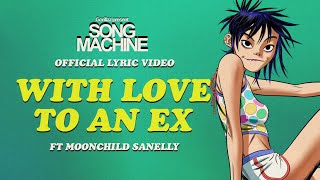 Gorillaz  With Love To An Ex ft Moonchild Sanelly Official Lyric Video [upl. by Leandra772]