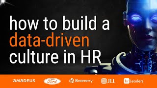 How To Build A Data Driven Culture In HR [upl. by Ardisi336]