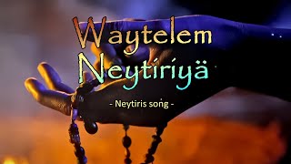 Waytelem Neytiriyä  The song from Neytiri from quotAvatar 2  The way of waterquot [upl. by Courtenay948]