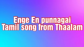 Enge En punnagai Tamil version [upl. by Snow]