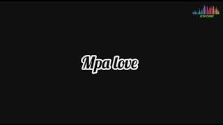 mpa love lyrics by pallaso created by erone media [upl. by Woodhouse]