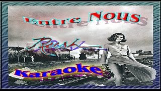 Rush  Karaoke of Entre Nous [upl. by Aicelav]