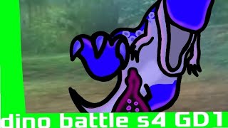 Dino battle s4 GD1 [upl. by Esom]