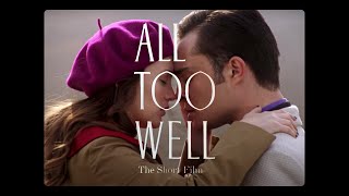 Chuck and Blair  All Too Well The Short Film [upl. by Akered]