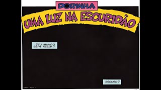 Dorinha emUma luz na escuridão  Gibis do Rapha 2 [upl. by Dine]