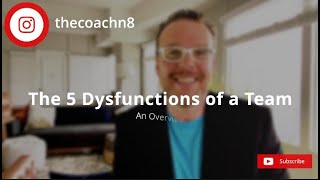 The Five Dysfunctions of a Team by Patrick Lencioni  Overview [upl. by Alegnad]