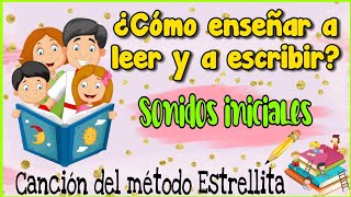 Cómo enseñar a leer y escribir con el Método Estrellita Sonidos iniciales método Estrellita 1 [upl. by Hannie]