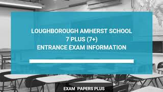 Loughborough Amherst School 7 Plus 7 Entrance Exam Information  Year 3 Entry [upl. by Luelle928]