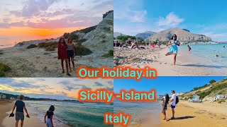 Our holiday in Sicily —Island in Italy [upl. by Trueblood]