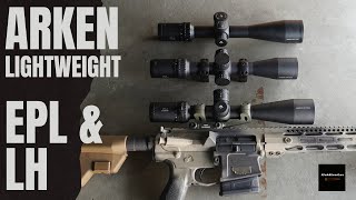 Arken LIGHTWEIGHT Optics EPL4 amp LH4 Scopes FULL REVIEW  Tracking Tests [upl. by Aserehc]