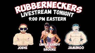 Rubberneckers Live  Episode 98 [upl. by Nosde]