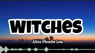 Alice Phoebe Lou  Witches  Witches Lyrics  Trending Instagram Reels Songs 2024  Trending Songs [upl. by Tarah350]