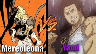 Yami vs Mereoleona Black Clover VS Battle [upl. by Aerdnaeel]