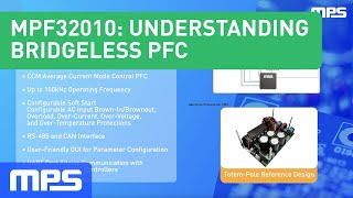 HighVoltage PFC Understanding Bridgeless Power Factor Correction featuring the MPF32010 Controller [upl. by Aikat]