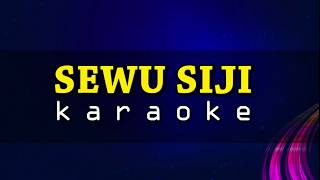 SEWU SIJI KARAOKE Teks Berjalan [upl. by Adnwahsar]