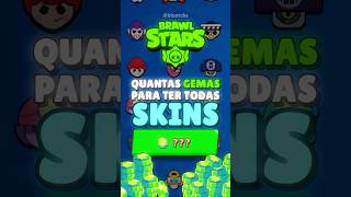 Quanto é pra ter TODAS as skins 🤔 brawlstars curiosidades brawlmemes supercell [upl. by Ardnaet]