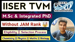 IISER TVM Admission 2024 Started 🤯  MSc amp IntPhD  Eligibility  Application Process  Selection [upl. by Remled]