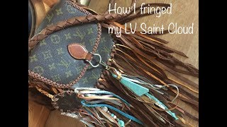 How I fringed my Louis Vuitton Saint Cloud [upl. by Arnulfo]