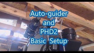 Auto guider and PHD2 Setup from Backyard Astronomy at Dreamworld Observatory [upl. by Rhine]