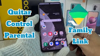 Como Quitar o Eliminar El Control Parental En Android Family Link [upl. by Anatniuq]