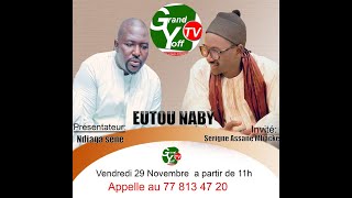 🛑DIRECT EUTOU NABY AVEC NDIAGA SENE INVITÉ SERIGNE ASSANE MBACKÉ NASROULAH PART2 [upl. by Nuj]