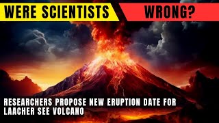 Were Scientists Wrong Researchers Propose New Eruption Date for Laacher See Volcano [upl. by Deina782]