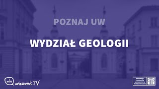 Poznaj UW  Wydział Geologii [upl. by Artemas]