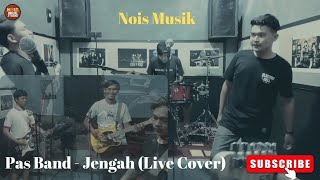 JenGah  Pas Band Nois Musik Live Studio [upl. by Anayhd]