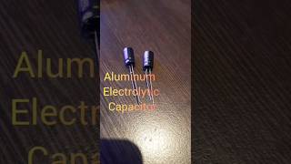 1 min about Aluminum Electrolytic Capacitor diy electronics arduino capacitor aluminum [upl. by Nylde]