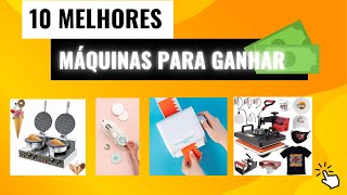 10 Máquinas para GANHAR DINHEIRO 💰 [upl. by Ttirb580]