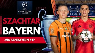 Szachtar Donieck 15 Bayern Monachium  Bayern DEKLASUJE rywala  Mia San Bayern 19 [upl. by Tempa]