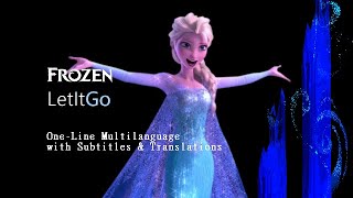 Frozen  Let It Go  OneLine Multilanguage w SampT 53 versions [upl. by Lairret]