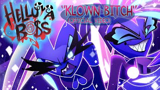 KLOWN BTCH OFFICIAL VIDEO  HELLUVA BOSS [upl. by Aret]